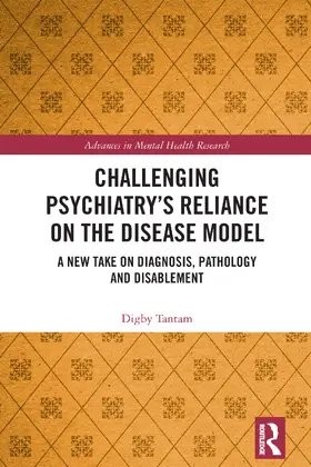 Tantam | Challenging Psychiatry's Reliance on the Disease Model | Buch | 978-1-032-70943-7 | www.sack.de