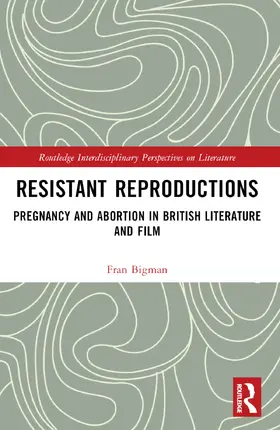 Bigman |  Resistant Reproductions | Buch |  Sack Fachmedien