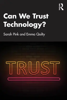 Pink / Quilty |  Can We Trust Technology? | Buch |  Sack Fachmedien