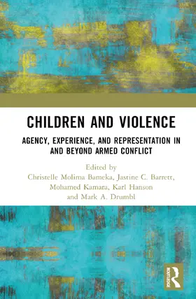 Bameka / Barrett / Kamara |  Children and Violence | Buch |  Sack Fachmedien