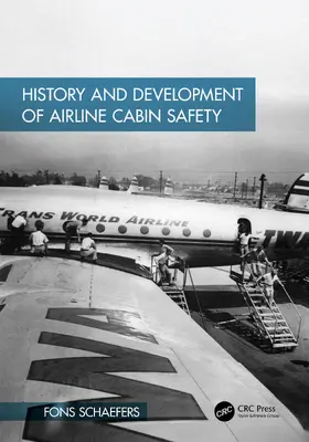 Schaefers |  History and Development of Airline Cabin Safety | Buch |  Sack Fachmedien