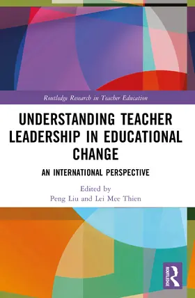 Liu / Thien | Understanding Teacher Leadership in Educational Change | Buch | 978-1-032-71256-7 | www.sack.de