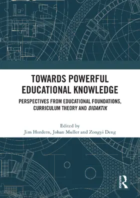 Hordern / Muller / Zongyi |  Towards Powerful Educational Knowledge | Buch |  Sack Fachmedien