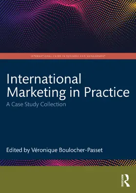 Boulocher-Passet |  International Marketing in Practice | Buch |  Sack Fachmedien