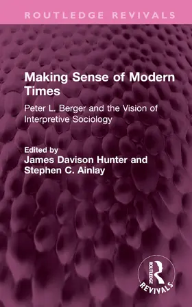 Hunter / Ainlay |  Making Sense of Modern Times | Buch |  Sack Fachmedien