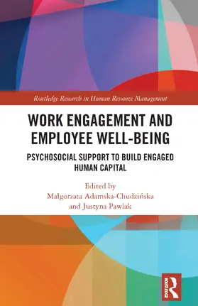 Adamska-Chudzinska / Pawlak |  Work Engagement and Employee Well-being | Buch |  Sack Fachmedien