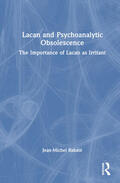 Rabate / Rabaté |  Lacan and Psychoanalytic Obsolescence | Buch |  Sack Fachmedien
