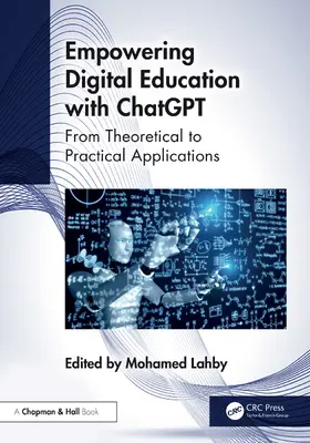 Lahby |  Empowering Digital Education with ChatGPT | Buch |  Sack Fachmedien