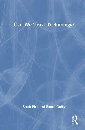 Pink / Quilty |  Can We Trust Technology? | Buch |  Sack Fachmedien