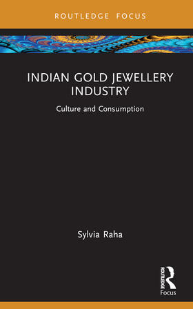 Raha | Indian Gold Jewellery Industry | Buch | 978-1-03-271793-7 | sack.de