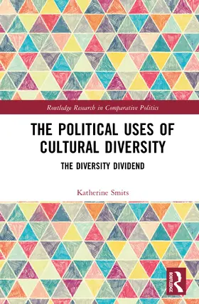 Smits |  The Political Uses of Cultural Diversity | Buch |  Sack Fachmedien