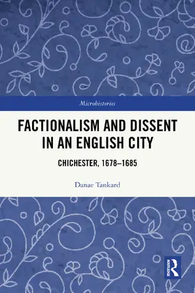 Tankard |  Factionalism and Dissent in an English City | Buch |  Sack Fachmedien