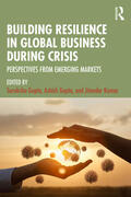 Gupta / Kumar |  Building Resilience in Global Business During Crisis | Buch |  Sack Fachmedien