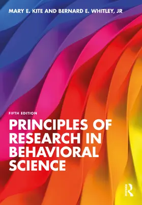 Kite / Whitley, Jr |  Principles of Research in Behavioral Science | Buch |  Sack Fachmedien