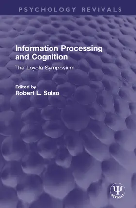 Solso | Information Processing and Cognition | Buch | 978-1-032-72241-2 | www.sack.de