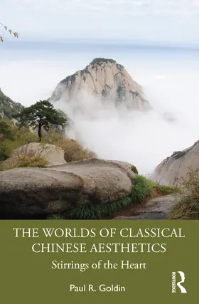Goldin | The Worlds of Classical Chinese Aesthetics | Buch | 978-1-032-72297-9 | www.sack.de
