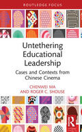 Ma / Shouse |  Untethering Educational Leadership | Buch |  Sack Fachmedien