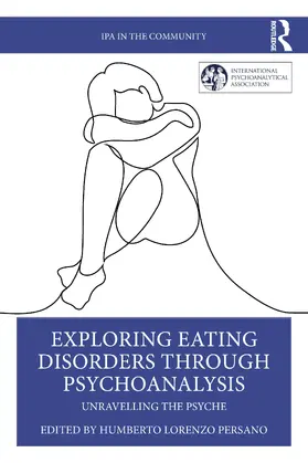 Persano |  Exploring Eating Disorders Through Psychoanalysis | Buch |  Sack Fachmedien