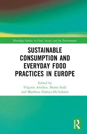 Duboys-De-Labarre / Amilien / Saidi |  Sustainable Consumption and Everyday Food Practices in Europe | Buch |  Sack Fachmedien
