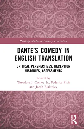Pich / Cachey, Jr. / Blakesley |  Dante's Comedy in English Translation | Buch |  Sack Fachmedien