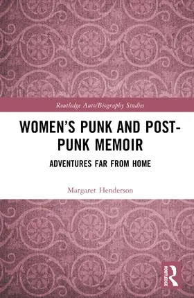Henderson |  Women's Punk and Post-Punk Memoir | Buch |  Sack Fachmedien