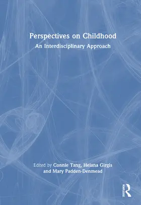 Tang / Girgis / Padden-Denmead |  Perspectives on Childhood | Buch |  Sack Fachmedien