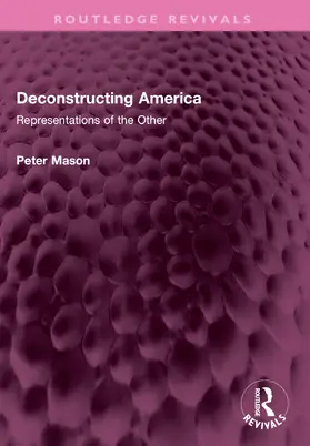 Mason | Deconstructing America | Buch | 978-1-032-72868-1 | www.sack.de