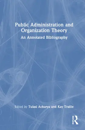 Acharya / Traille |  Public Administration and Organization Theory | Buch |  Sack Fachmedien