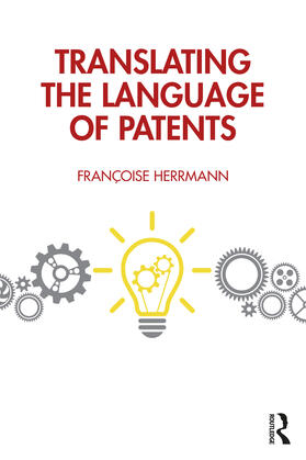 Herrmann |  Translating the Language of Patents | Buch |  Sack Fachmedien
