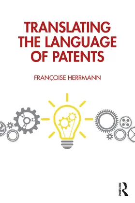 Herrmann |  Translating the Language of Patents | Buch |  Sack Fachmedien