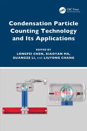 Chen / Ma / Li |  Condensation Particle Counting Technology and Its Applications | Buch |  Sack Fachmedien