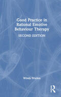 Dryden |  Good Practice in Rational Emotive Behaviour Therapy | Buch |  Sack Fachmedien