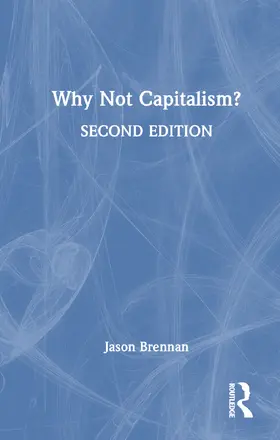 Brennan | Why Not Capitalism? | Buch | 978-1-032-73010-3 | www.sack.de