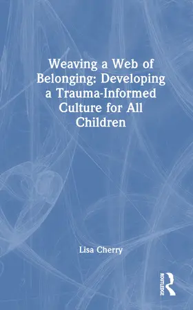 Cherry |  Weaving a Web of Belonging | Buch |  Sack Fachmedien