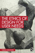 Keinonen |  The Ethics of Design for User Needs | Buch |  Sack Fachmedien