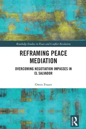 Frazer | Reframing Peace Mediation | Buch | 978-1-032-73207-7 | www.sack.de