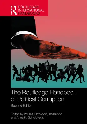 Heywood / Kubbe / Schwickerath |  The Routledge Handbook of Political Corruption | Buch |  Sack Fachmedien