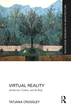 Crossley |  Virtual Reality | Buch |  Sack Fachmedien