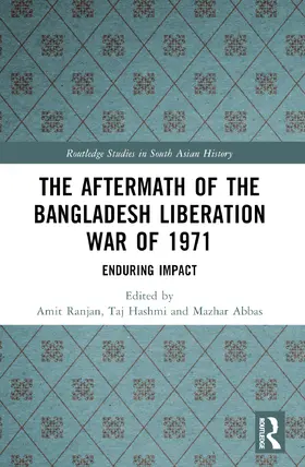 Ranjan / Hashmi / Abbas |  The Aftermath of the Bangladesh Liberation War of 1971 | Buch |  Sack Fachmedien