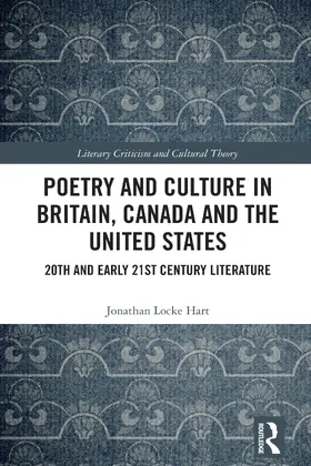 Locke Hart |  Poetry and Culture in Britain, Canada and the United States | Buch |  Sack Fachmedien