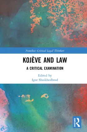 Shoikhedbrod |  Kojève and Law | Buch |  Sack Fachmedien