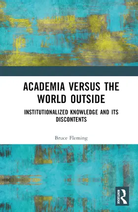 Fleming |  Academia versus the World Outside | Buch |  Sack Fachmedien