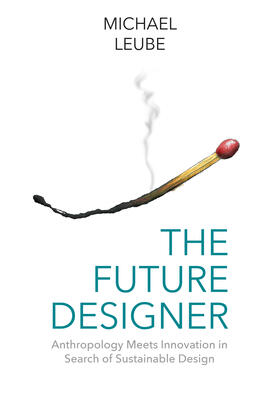 Leube | The Future Designer | Buch | 978-1-03-273553-5 | sack.de