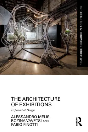 Melis / Vavetsi / Finotti |  The Architecture of Exhibitions | Buch |  Sack Fachmedien