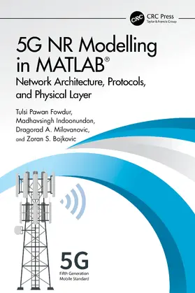 Fowdur / Indoonundon / Milovanovic |  5G NR Modelling in MATLAB | Buch |  Sack Fachmedien