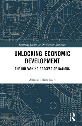 Tahiri Jouti | Unlocking Economic Development | Buch | 978-1-03-273687-7 | sack.de