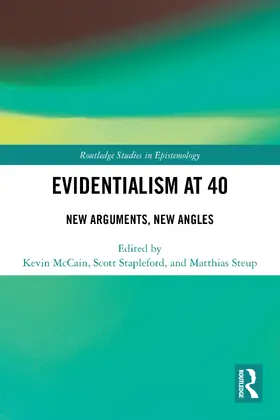 McCain / Stapleford / Steup |  Evidentialism at 40 | Buch |  Sack Fachmedien