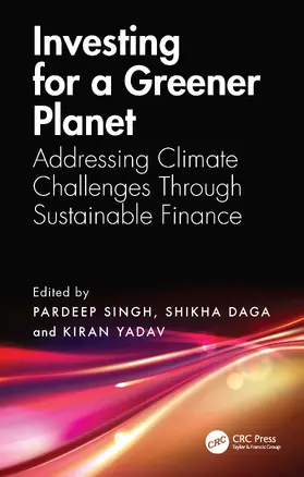 Singh / Daga / Yadav |  Investing for a Greener Planet | Buch |  Sack Fachmedien
