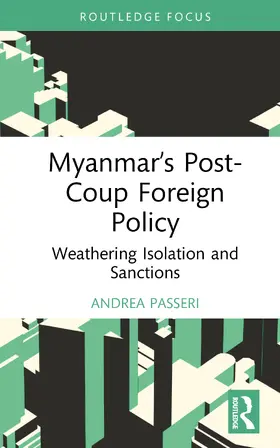 Passeri |  Myanmar's Post-Coup Foreign Policy | Buch |  Sack Fachmedien