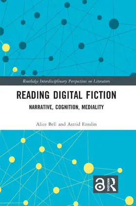 Bell / Ensslin |  Reading Digital Fiction | Buch |  Sack Fachmedien